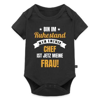 Bin im Ruhestand Chef ist jetzt Frau - Baby Premium Kurzarmbody - Schwarz - Vorne