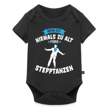 Nie zu alt fürs Stepptanzen Stepptänzer Geschenk - Baby Premium Kurzarmbody - Schwarz - Vorne