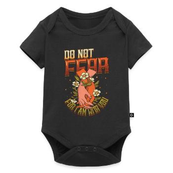 Do not be afraid, for I am with you. - Baby Premium short-sleeve bodysuit - black - Front
