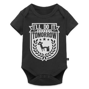 do it tomorrow quote - Baby Premium short-sleeve bodysuit - black - Front