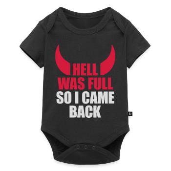 hell was full Zitat - Baby Premium Kurzarmbody - Schwarz - Vorne