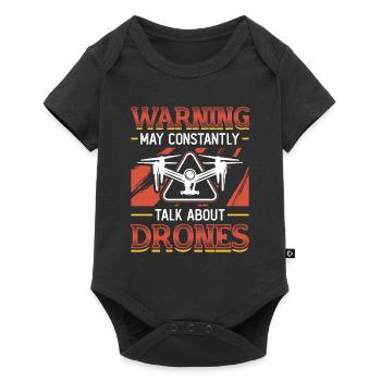 Warnung Darf Ständig Über Drohnen Sprechen, Pilot - Baby Premium Kurzarmbody - Schwarz - Vorne