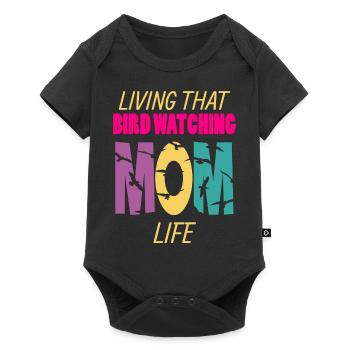 Living That Bird Watching Mom Life Birdwatchers - Baby Premium short-sleeve bodysuit - black - Front