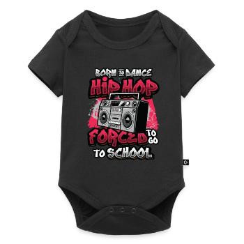 Born to Dance, Forced to Hip Hop - Baby Premium short-sleeve bodysuit - black - Front