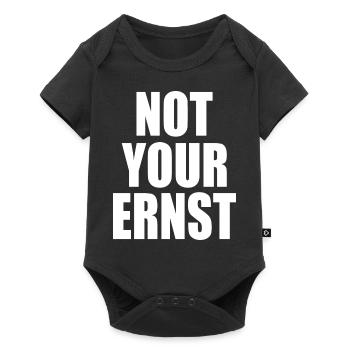 Not your ernst - Baby Premium Kurzarmbody - Schwarz - Vorne