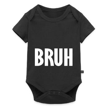 bruh - Baby Premium Kurzarmbody - Schwarz - Vorne