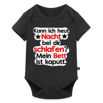 Kann ich heut bei dir schlafen? Bett ist Kaputt. - Baby Premium Kurzarmbody - Schwarz - Vorne