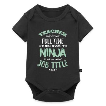 Cadeau d'école de professeur disant drôle - Body à manches courtes Premium Bébé - noir - Devant