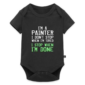 Je suis un peintre que je n'arrête pas quand je suis fatigué, c'est fini - Body à manches courtes Premium Bébé - noir - Devant