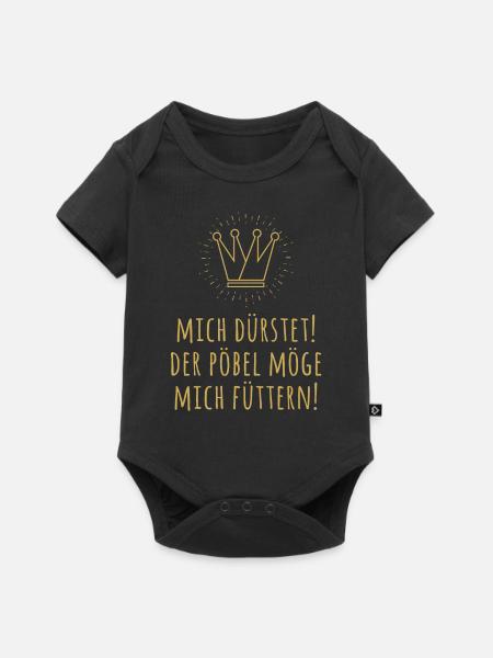 Baby Lustig Witzig Sprüche Pöbel König - Baby Premium Kurzarmbody - Schwarz