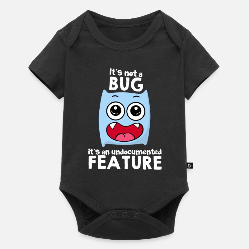 It's Not A Bug It's A Feature Sprüche Geschenkidee - Baby Premium Kurzarmbody - Schwarz