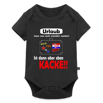 Urlaub in Kroatien, alles andere ist kacke! - Baby Premium Kurzarmbody - Schwarz - Vorne