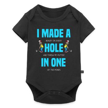 I MADE A HOLE IN ONE Funny Golfing Golfer Golf - Baby Premium short-sleeve bodysuit - black - Front
