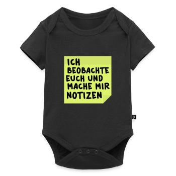 Ich beobachte euch und mache mir Notizen - Baby Premium Kurzarmbody - Schwarz - Vorne