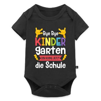 Bye Bye Kindergarten Ich Rock Jetzt Die Schule - Baby Premium Kurzarmbody - Schwarz - Vorne