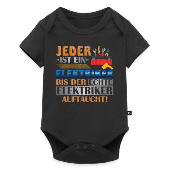 Jeder Ist Ein Elektriker Bis Der Echte Elektriker - Baby Premium Kurzarmbody - Schwarz - Vorne