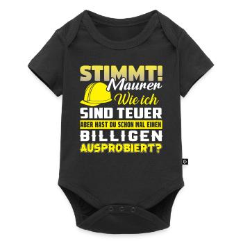 Maurer Wie Ich Sind Teuer - Baby Premium Kurzarmbody - Schwarz - Vorne