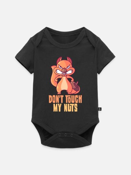 Don't Touch My Nuts - Baby Premium Kurzarmbody - Schwarz