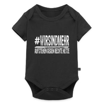 Wir sind mehr gegen Rechte Hetzte - Baby Premium Kurzarmbody - Schwarz - Vorne
