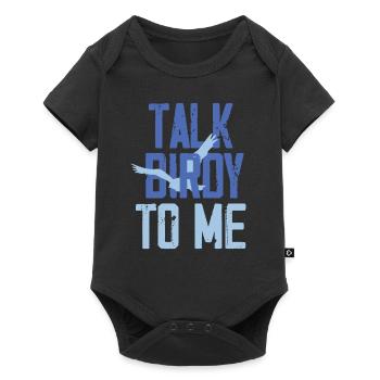 Parle Birdy avec moi - Body à manches courtes Premium Bébé - noir - Devant