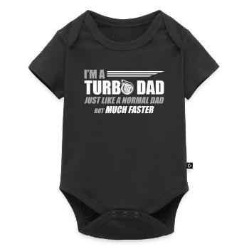 I'm A Turbo Dad Just Like A Normal Dad - Baby Premium Kurzarmbody - Schwarz - Vorne