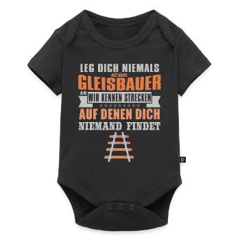 Leg Dich Niemals Mit Einem Gleisbauer An - Baby Premium Kurzarmbody - Schwarz - Vorne