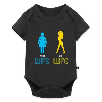 Your Wife My Wife wife wife girlfriend gift - Baby Premium short-sleeve bodysuit - black - Front