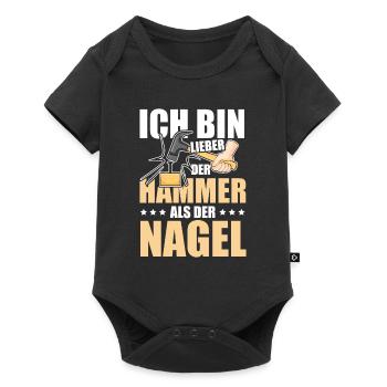 Ich bin lieber der Hammer als der Nagel Design - Baby Premium Kurzarmbody - Schwarz - Vorne