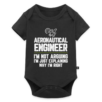 Aeronautical engineer I'm Not Arguing I'm Just - Baby Premium short-sleeve bodysuit - black - Front