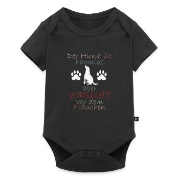 Der Hund ist harmlos, Vorsicht vor dem Frauchen! - Baby Premium Kurzarmbody - Schwarz - Vorne