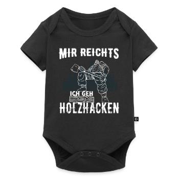 Mir Reichts ich geh Holzhacken - Holz - Baby Premium Kurzarmbody - Schwarz - Vorne