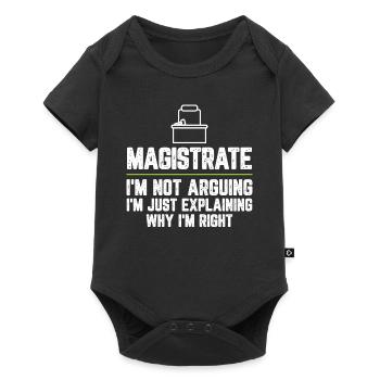 Magistrat Je ne discute pas, je ne fais qu’expliquer - Body à manches courtes Premium Bébé - noir - Devant