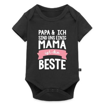 Papa & Ich Sind Uns Einig Mama Ist Die Beste Shirt - Baby Premium Kurzarmbody - Schwarz - Vorne