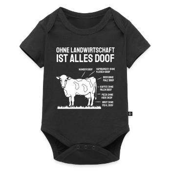 Ohne Landwirtschaft ist alles doof Kuh Spruch - Baby Premium Kurzarmbody - Schwarz - Vorne