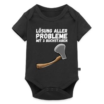 Problem Lösung 3 Buchstaben Axt Lustiger Spruch - Baby Premium Kurzarmbody - Schwarz - Vorne