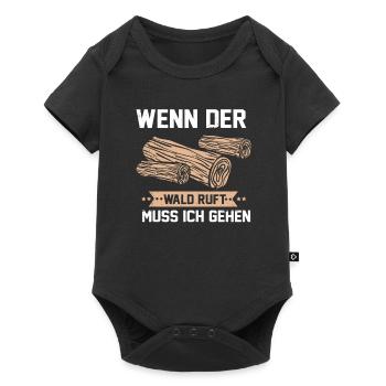 Wenn der Wald ruft muss ich gehen Förster Forst - Baby Premium Kurzarmbody - Schwarz - Vorne