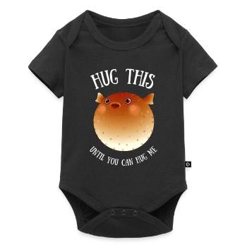 Hug this until you can hug me Fisch Fish Ironie - Baby Premium Kurzarmbody - Schwarz - Vorne