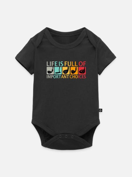 Golfer Life Is Full Of Important Choices Spruch - Baby Premium Kurzarmbody - Schwarz