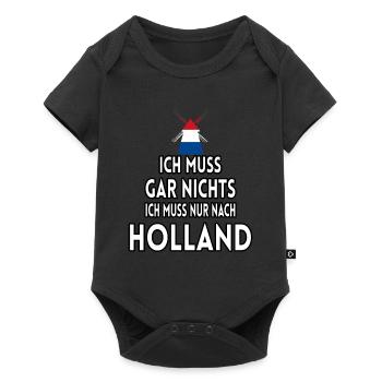 Ich muss gar nichts ich muss nur nach Holland - Baby Premium Kurzarmbody - Schwarz - Vorne