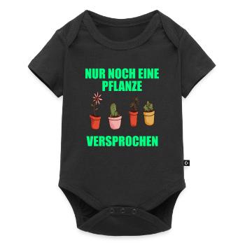 Gartenarbeit Nur noch eine Pflanze Versprochen - Baby Premium Kurzarmbody - Schwarz - Vorne