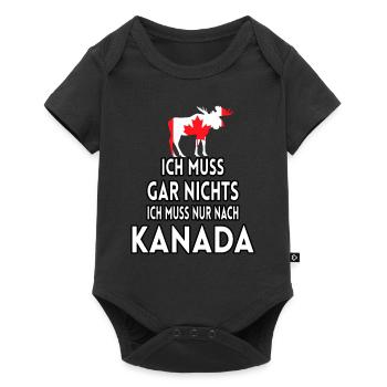 Ich muss gar nichts Ich muss nur nach Kanada - Baby Premium Kurzarmbody - Schwarz - Vorne