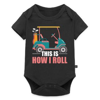 This Is How I Roll Golf Cart - Baby Premium short-sleeve bodysuit - black - Front
