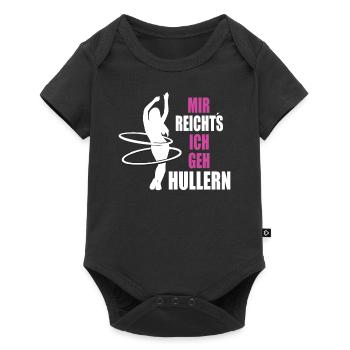 Hulahoop Mir Reichts ich geh Hullern - Baby Premium Kurzarmbody - Schwarz - Vorne
