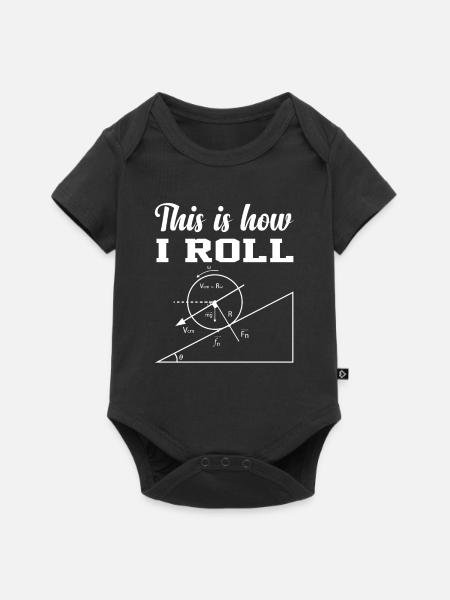 this is how i roll physics shirt - Baby Premium Kurzarmbody - Schwarz