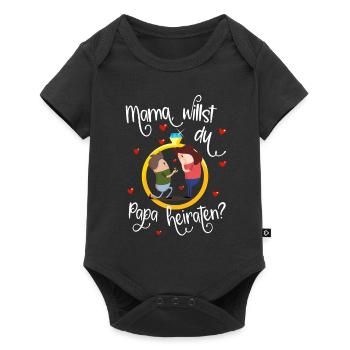 Mama, willst du Papa heiraten? Süßer Heiratsantrag - Baby Premium Kurzarmbody - Schwarz - Vorne