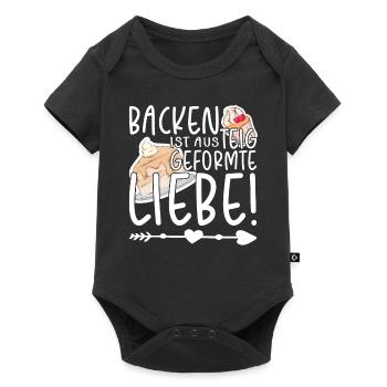 Backen ist aus Teig geformte Liebe, Bäcker - Baby Premium Kurzarmbody - Schwarz - Vorne