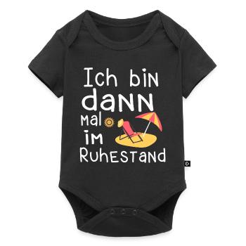 Ich bin dann mal im Ruhestand Abschiedsgeschenk - Baby Premium Kurzarmbody - Schwarz - Vorne