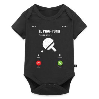 Le Ping Pong m'appelle il faut que j'y aille - Body à manches courtes Premium Bébé - noir - Devant