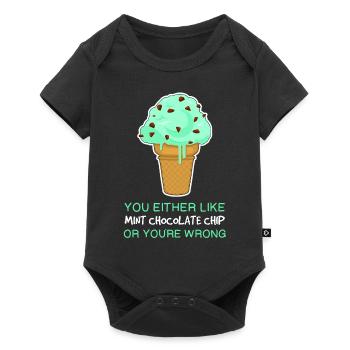You’re Wrong Ice Cream Lover Quote Mint Chocolate - Baby Premium short-sleeve bodysuit - black - Front
