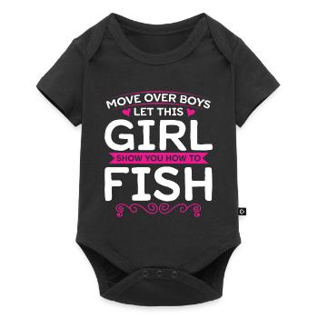 Move Over Boys Let This Girl Show You How To Fish - Baby Premium Kurzarmbody - Schwarz - Vorne